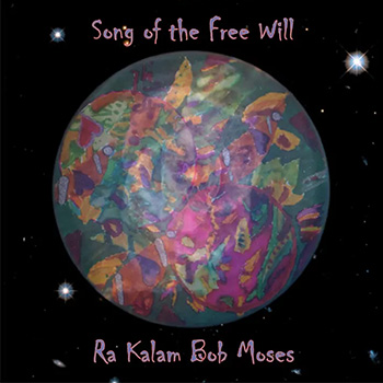 Songs of the Free Will
