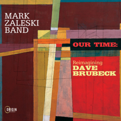 OUR TIME - Mark Zaleski Band - Album Cover
