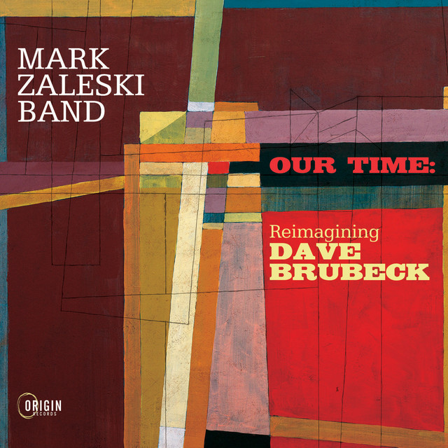 OUR TIME - Mark Zaleski Band - Album Cover